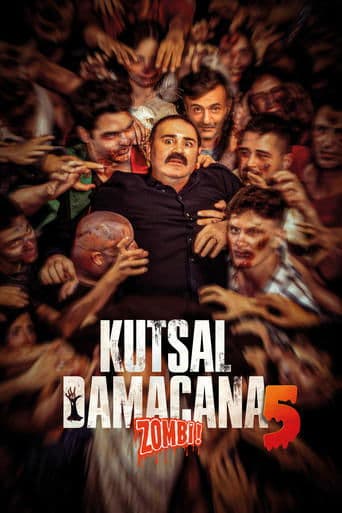 Kutsal Damacana 5: Zombi! Vider
