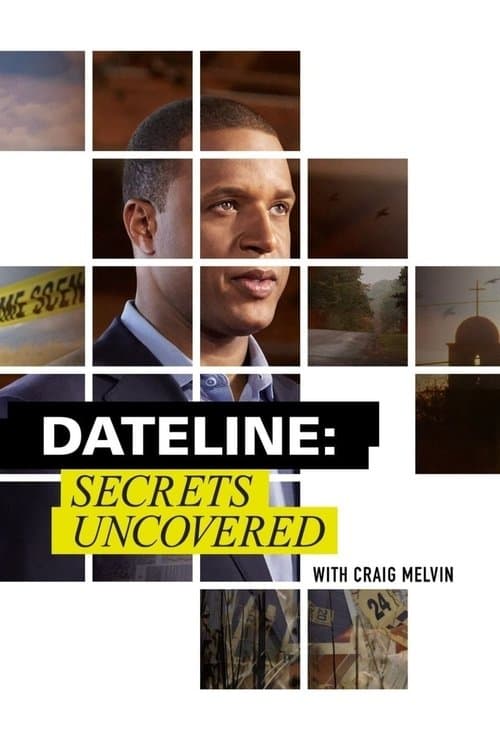 Dateline: Secrets Uncovered Vider